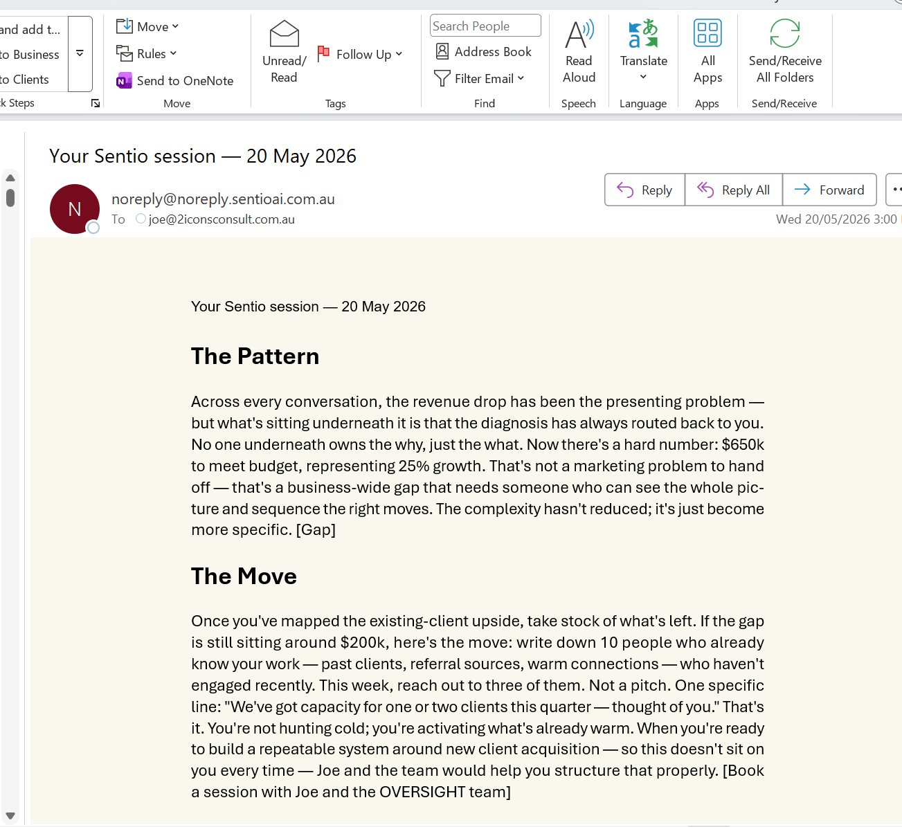 A Sentio session summary email with the pattern, the decision, and the next move